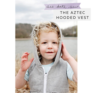 See Kate Sew Aztec Hooded Vest Sewing Pattern