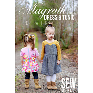 Sew Much Ado Magrath Dress and Tunic Sewing Pattern