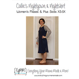 EYMM Callies Nightgown & Nightshirt Sewing Pattern