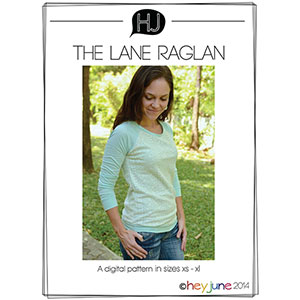 Hey June Lane Raglan Sewing Pattern