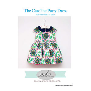 Mouse House Creations The Caroline Party Dress Sewing Pattern